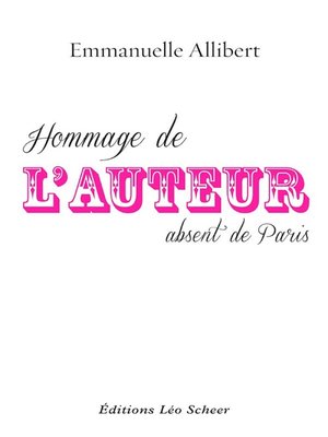cover image of Hommage de l'auteur absent de Paris